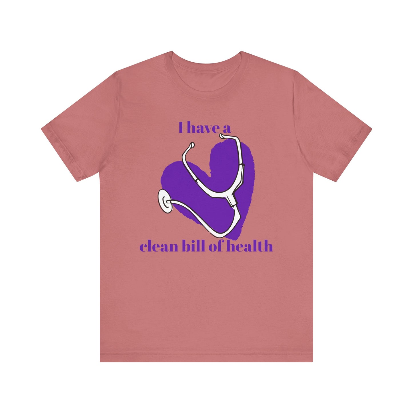 "I Have a Clean Bill of Health" (Purple) - Unisex Jersey Short Sleeve Tee