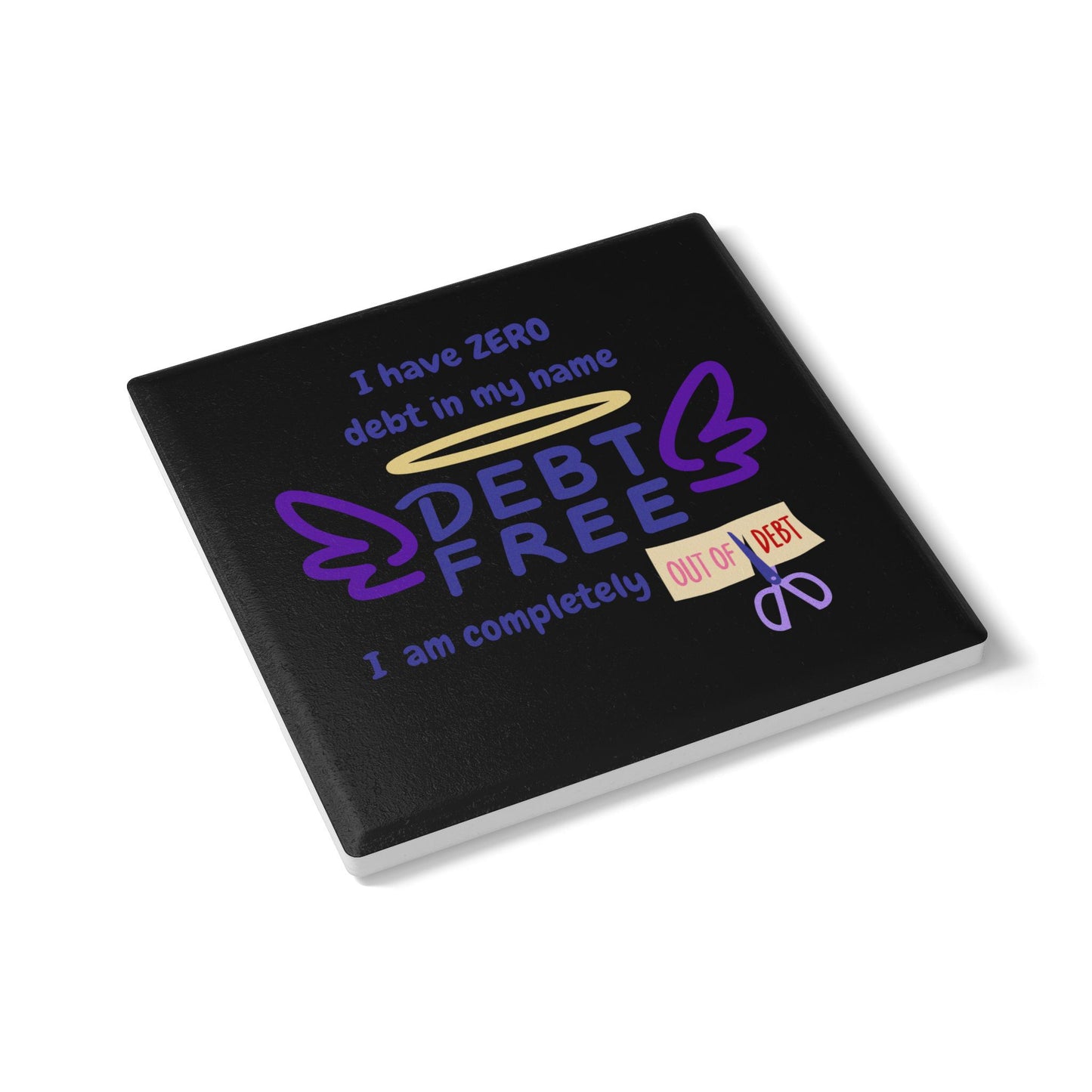 "I am Debt Free" (Black) - Ceramic Coaster
