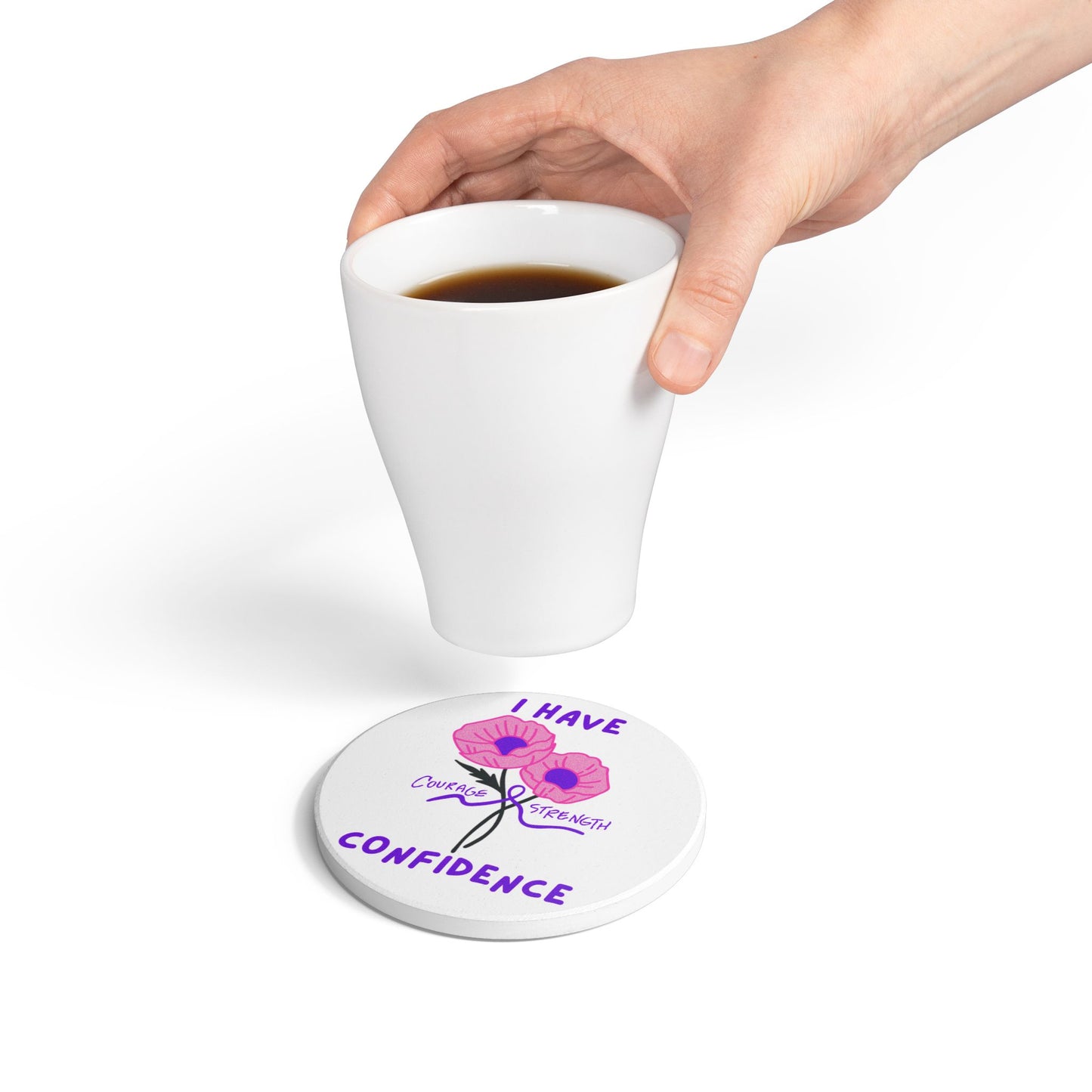 "I Have Courage Strength & Confidence" (Purple) - Ceramic Coaster