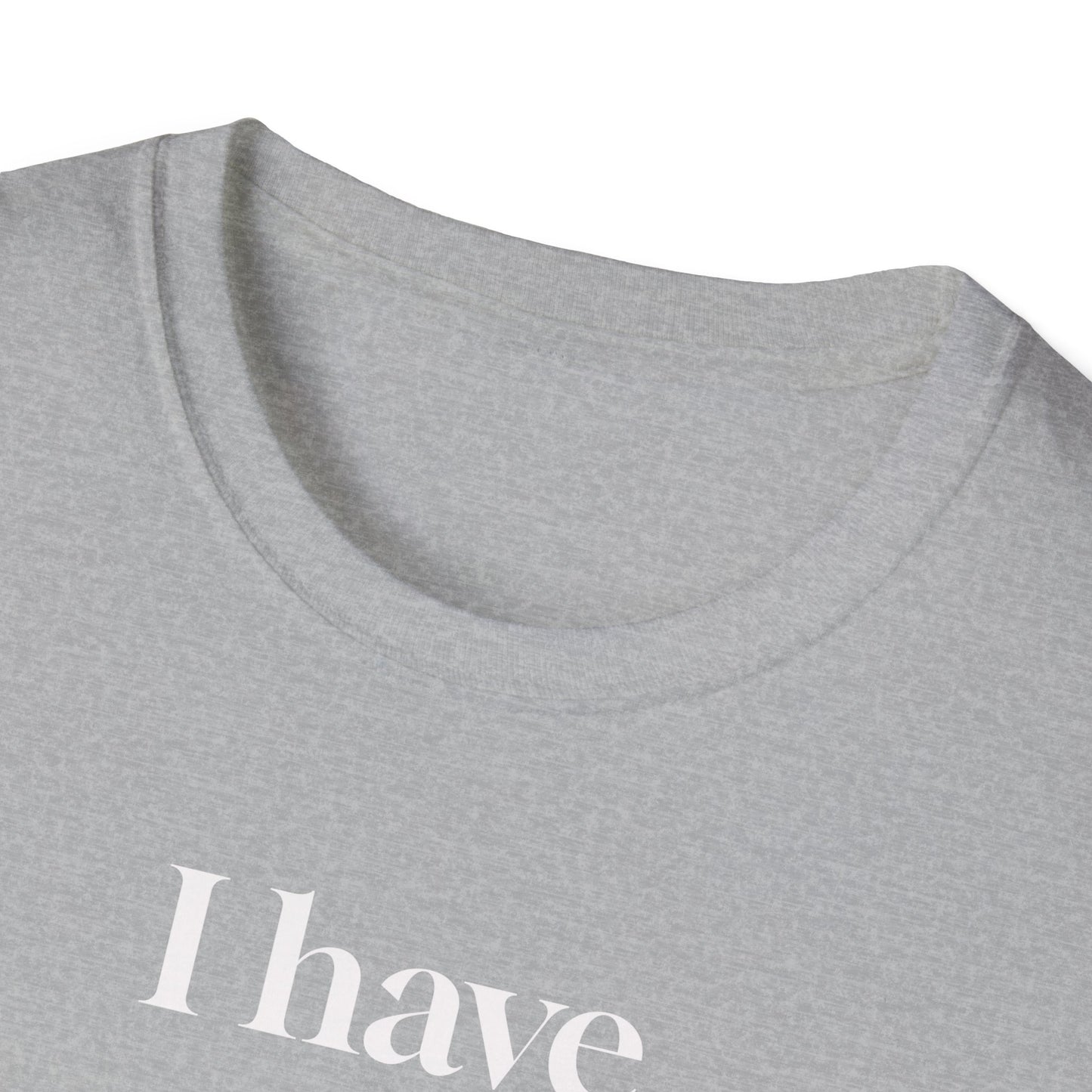 "I Have Peace, Purpose, and Prosperity" | Inspirational Unisex Softstyle T-Shirt