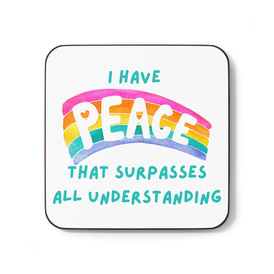 "I Have Peace that Surpasses" Hardboard Back Coaster