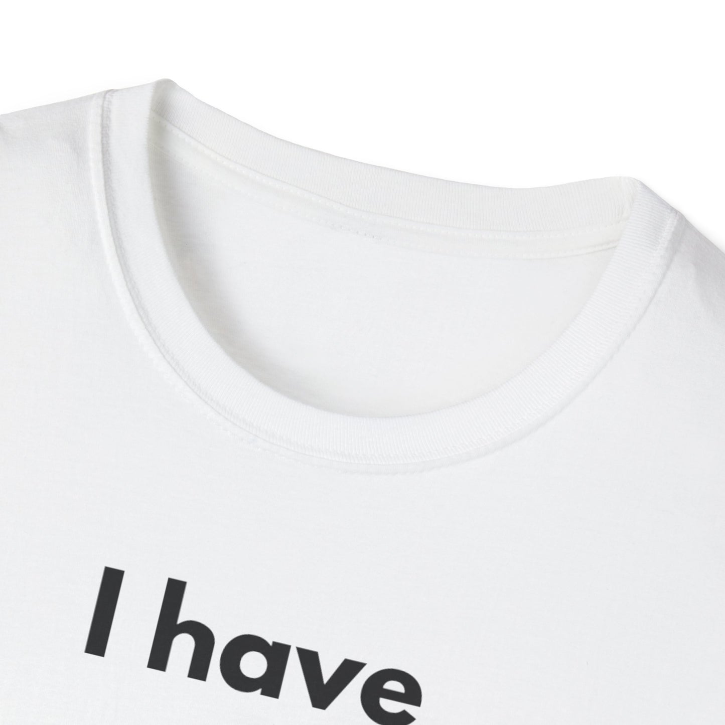 "I Have my Dream Car"  Unisex Softstyle T-Shirt - 'I Have My Dream Car'