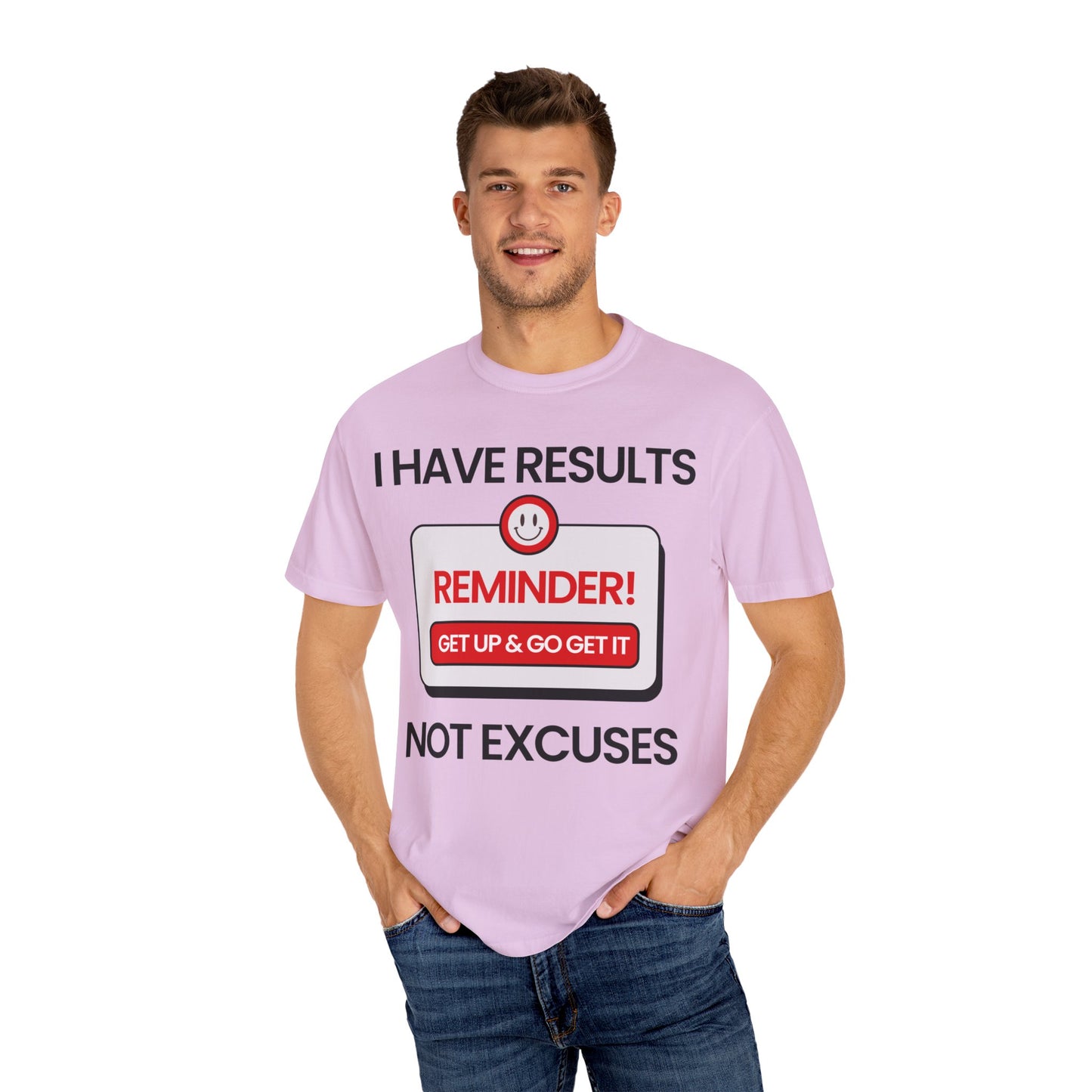 "I Have Results Not Excuses"