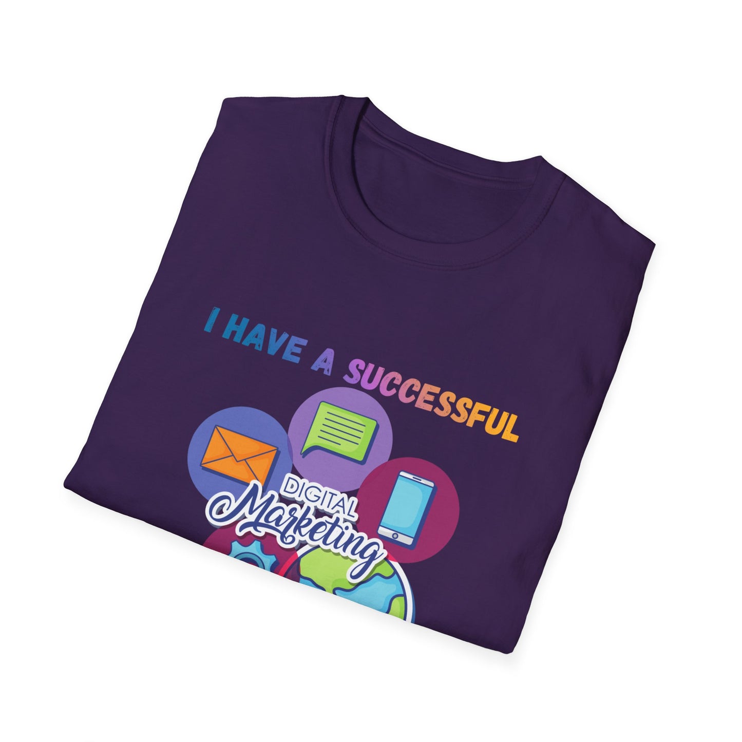 Manifesting T-Shirt — "I Have a Successful Marketing Business That Generates 7 Figures Monthly"