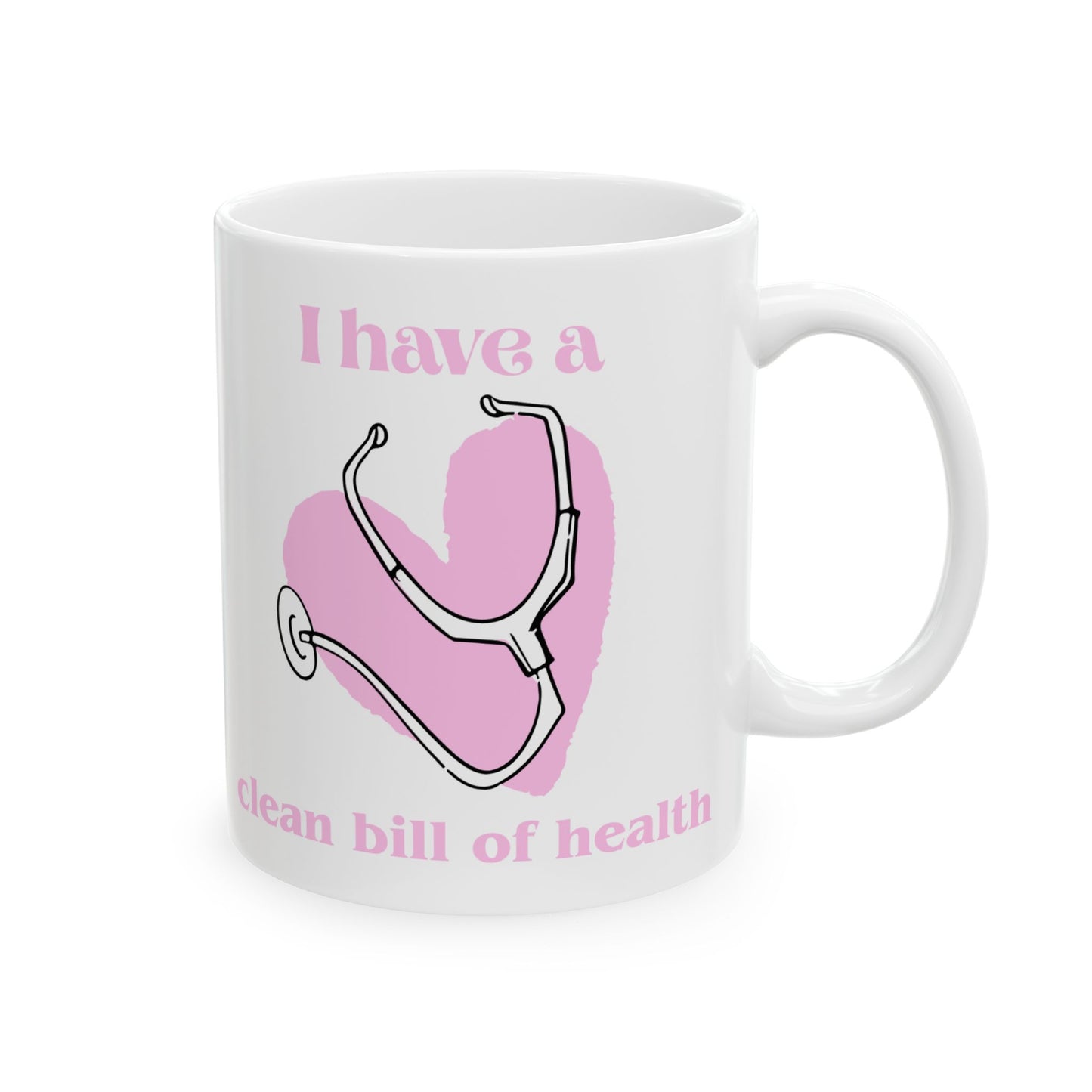 "I Have a Clean Bill of Health" (Pink) | Ceramic Mug - Perfect Gift for Fitness Enthusiasts, Coffee Lovers, Self-Care, Clean Health, Inspirational Quotes