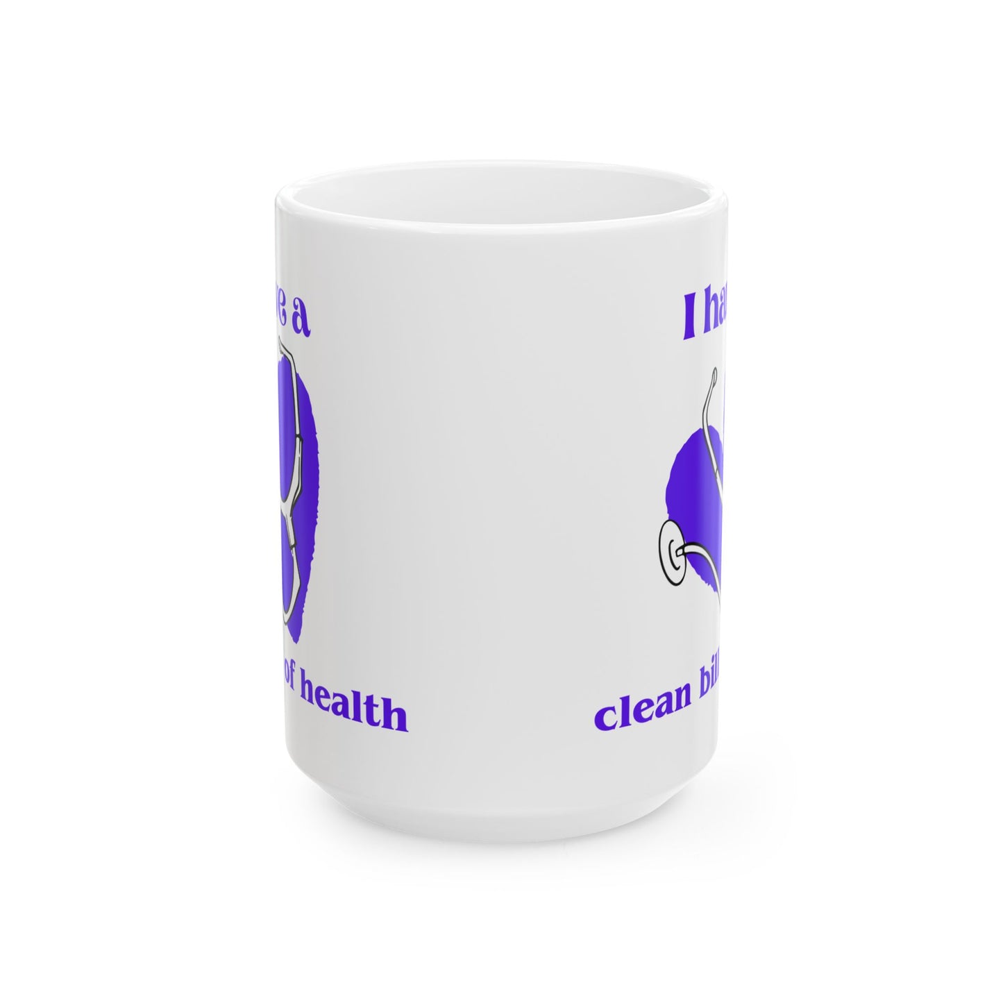 "I Have a Clean Bill of Health (Purple) | Health-Themed Ceramic Mug for Wellness Enthusiasts, Self-Care Gift.
