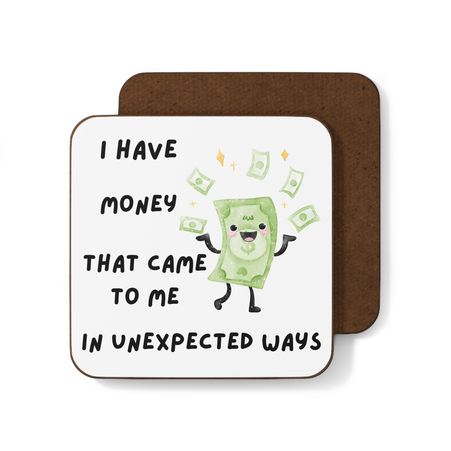 "I Have Unexpected Money" Manifesting Coaster
