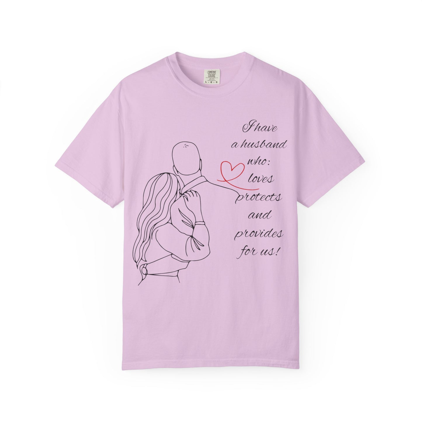 "I Have a Husband........." Unisex Garment-Dyed T-shirt