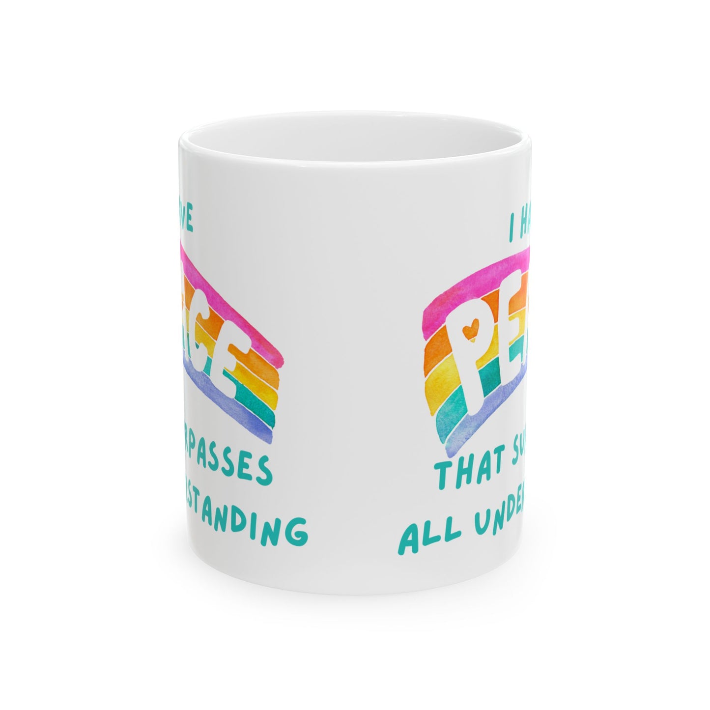 "I Have Peace that Surpasses"(White) | Ceramic Mug, (11oz, 15oz)