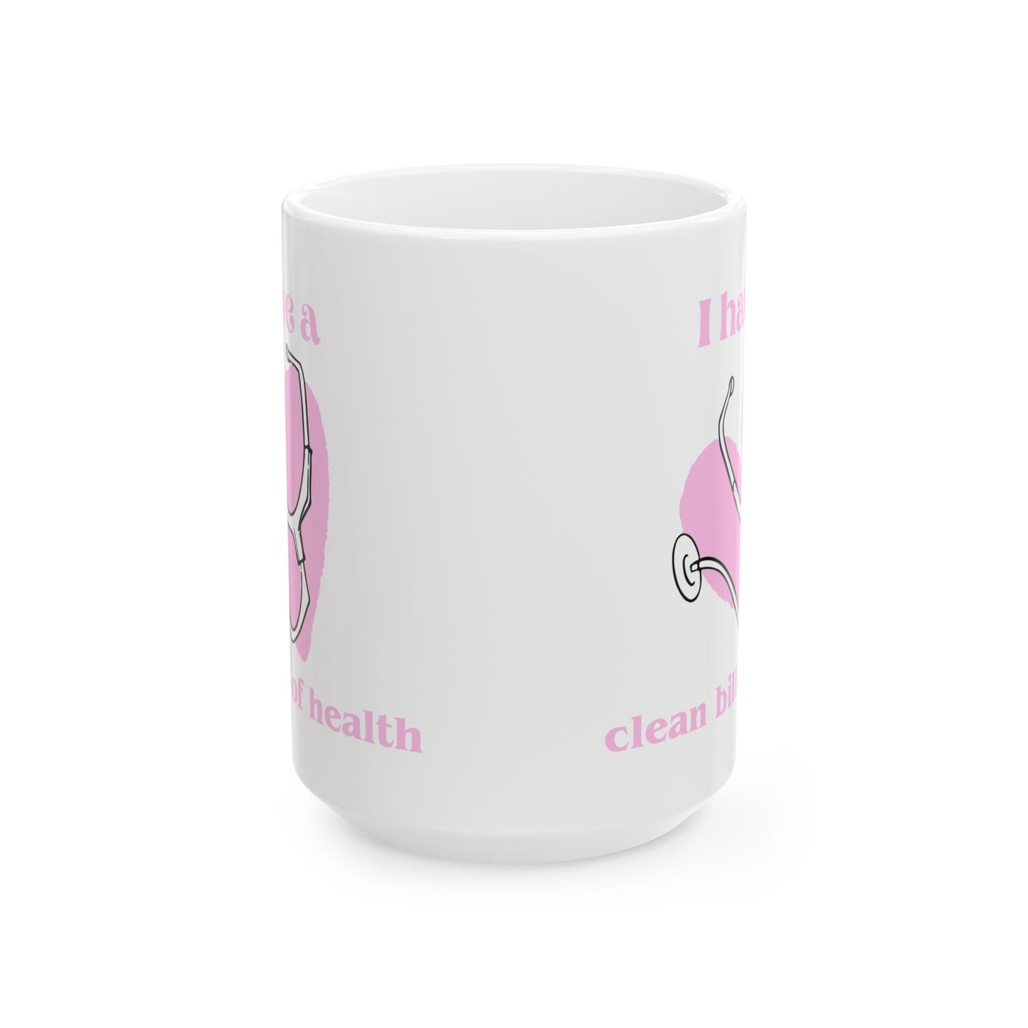 "I Have a Clean Bill of Health" (Pink) | Ceramic Mug - Perfect Gift for Fitness Enthusiasts, Coffee Lovers, Self-Care, Clean Health, Inspirational Quotes