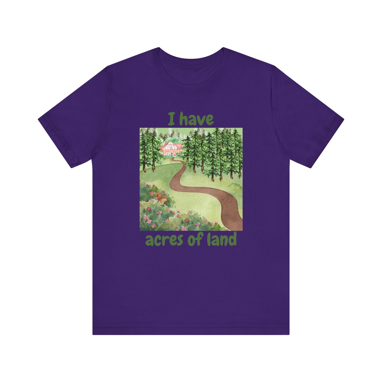 "I Have Acres of Land" #2 - Unisex Jersey Short Sleeve Tee