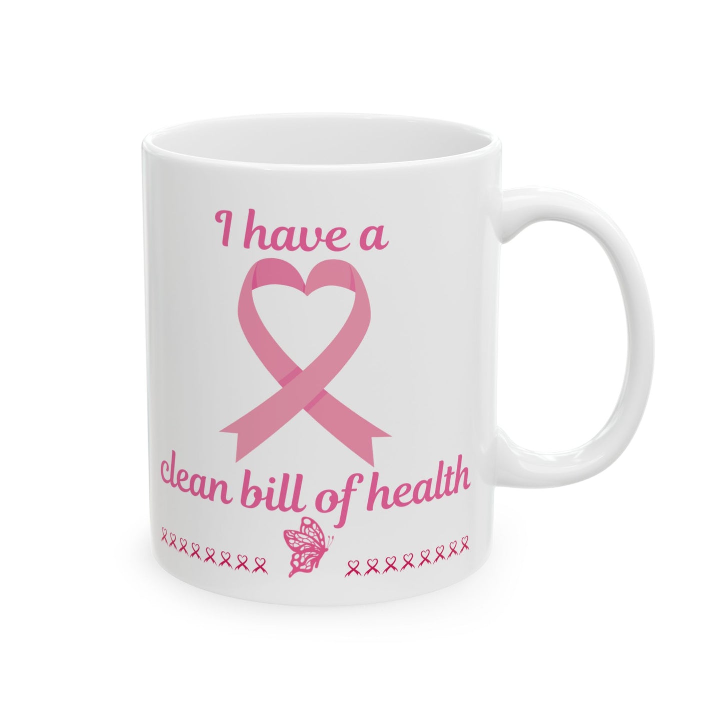 Breast Cancer Awareness Ceramic Mug — Pink Ribbon "Clean Health" Design (11oz, 15oz)