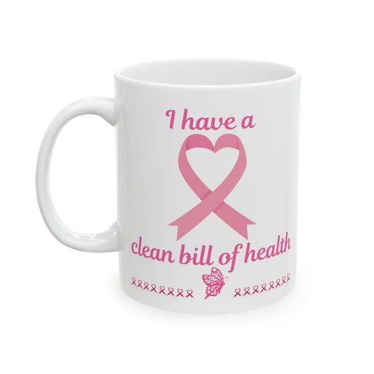 Breast Cancer Awareness Ceramic Mug — Pink Ribbon "Clean Health" Design (11oz, 15oz)