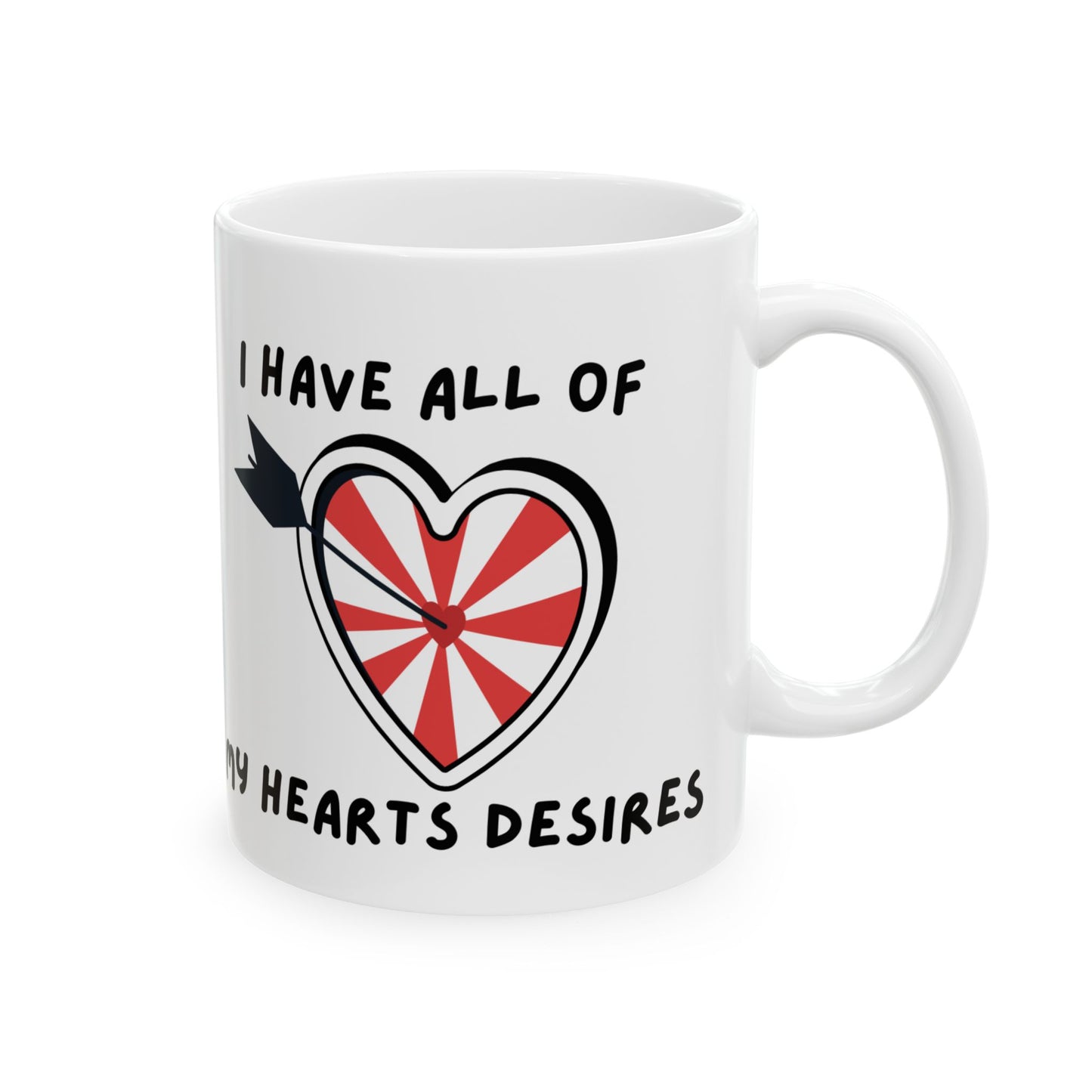 "I Have All Of My Hearts Desires" Manifesting Ceramic Mug - Perfect Gift for Loved Ones, Ideal for Coffee Lovers, Valentine’s Day, Home Decor, Unique Gifts