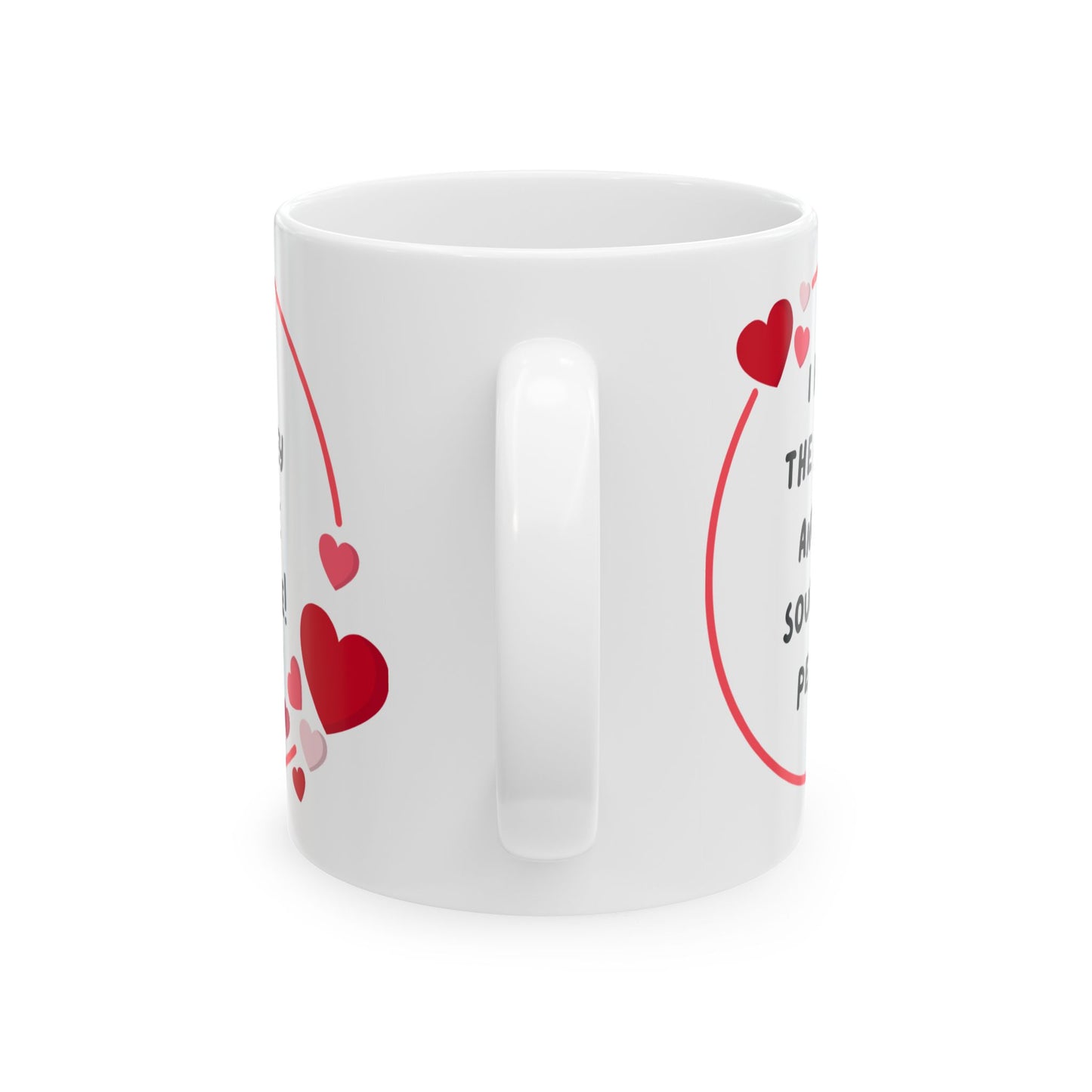 "I Have the Money & the Soulmate" - Perfect Gift for Soulmates