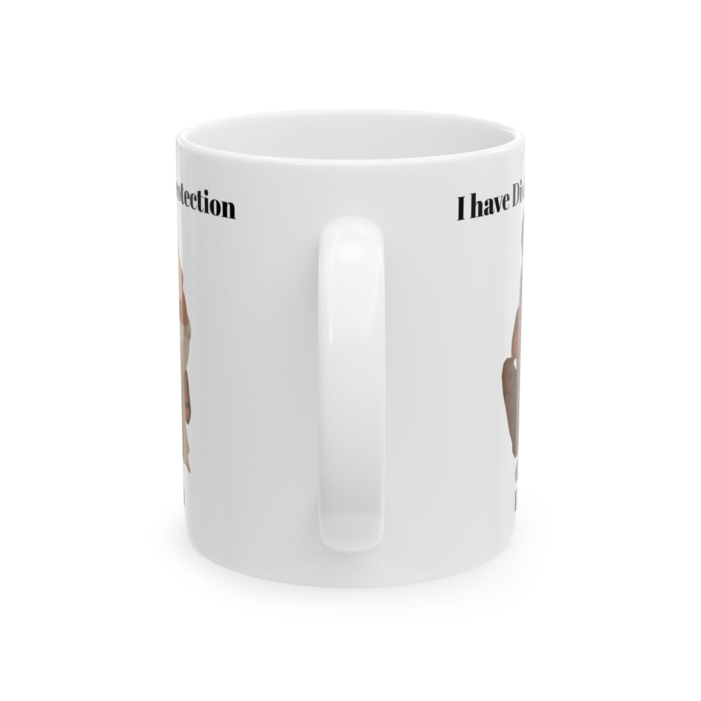 "I Have Divine Protection F.A.F.O." Ceramic Mug, (11oz, 15oz)