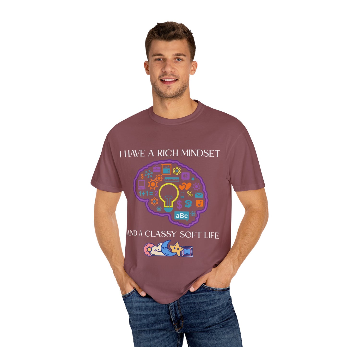 "I Have Rich Mindset" T-Shirt: Empowering Unisex Garment-Dyed Wear for Confidence and Style, Positive Vibes, Gift for Graduations, Motivational Apparel