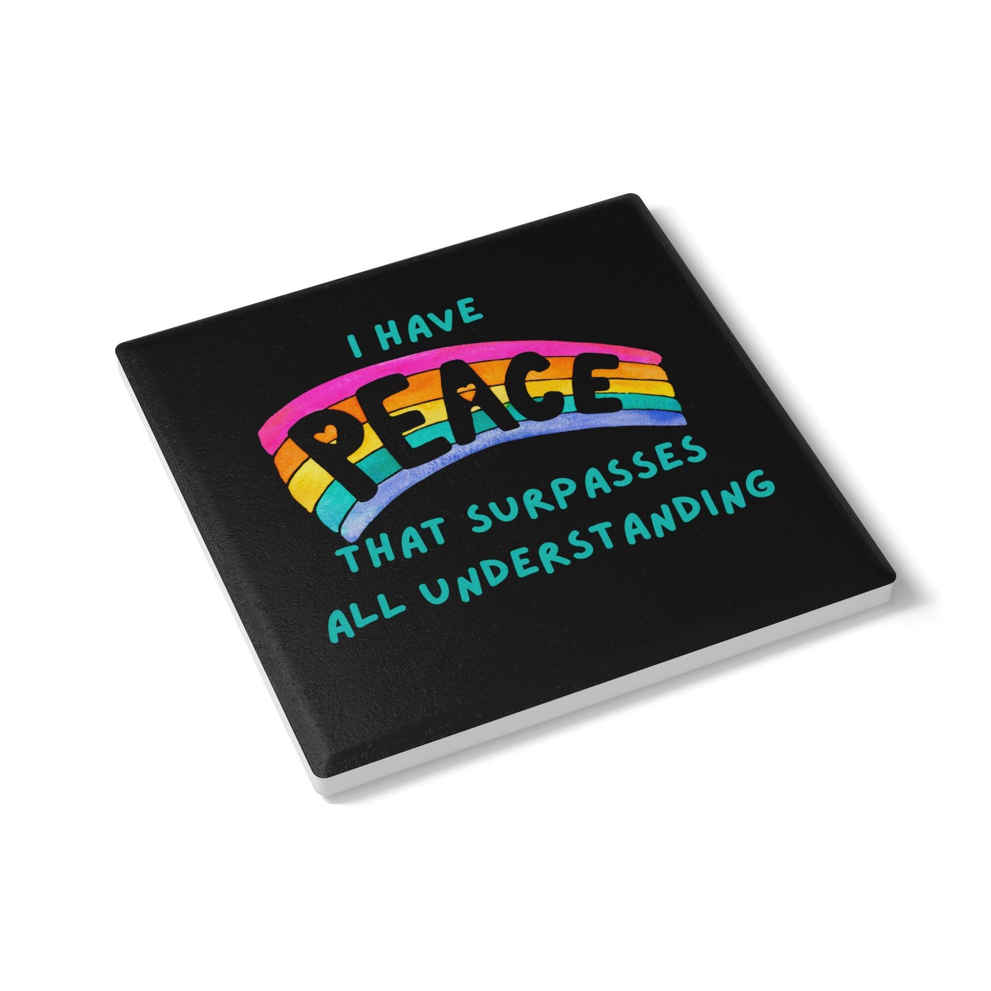 "I Have Peace that Surpasses" (Black) Ceramic Coaster, Inspirational Home Decor, Gift for Friends, Housewarming, Relaxation, Motivational Gift