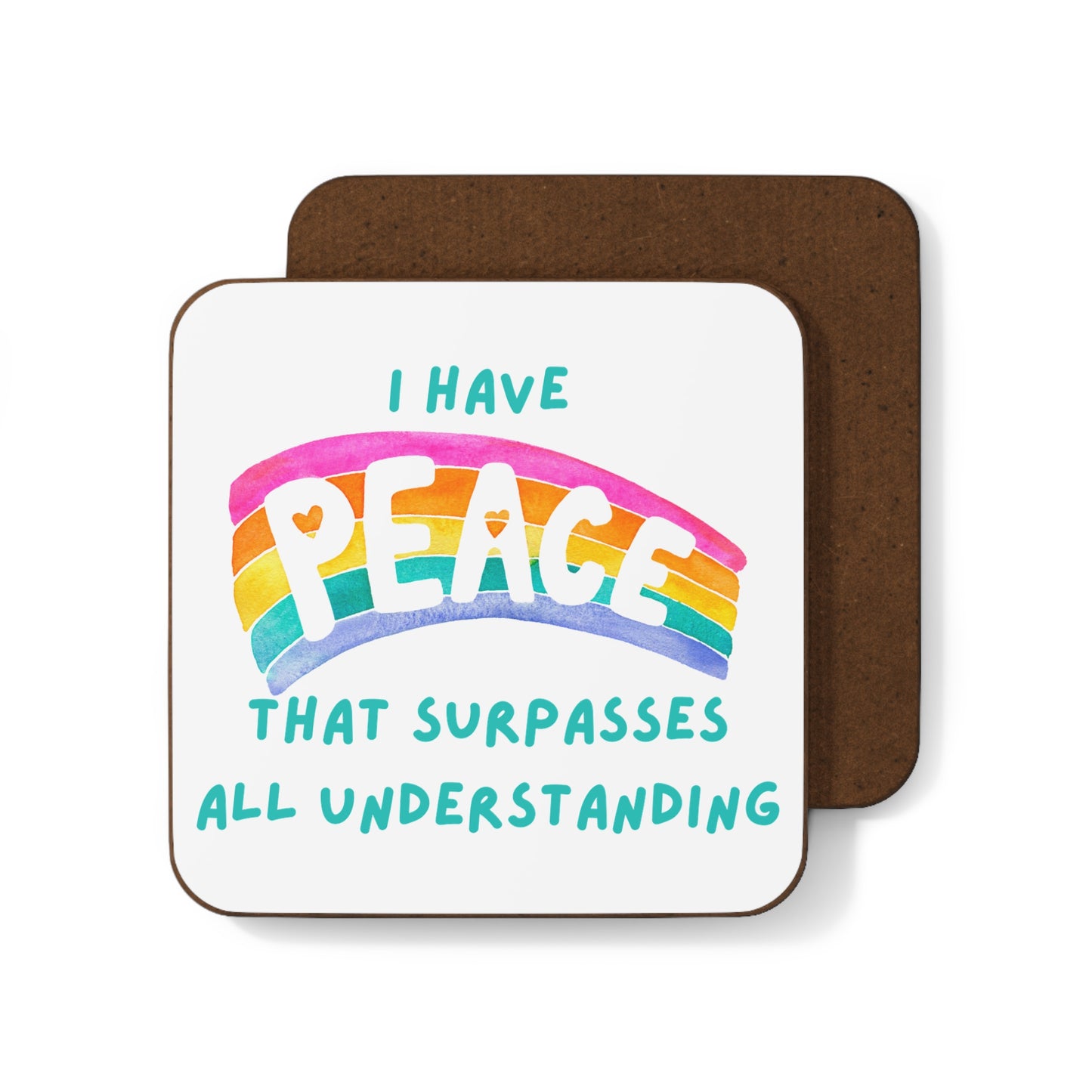 "I Have Peace that Surpasses" Hardboard Back Coaster