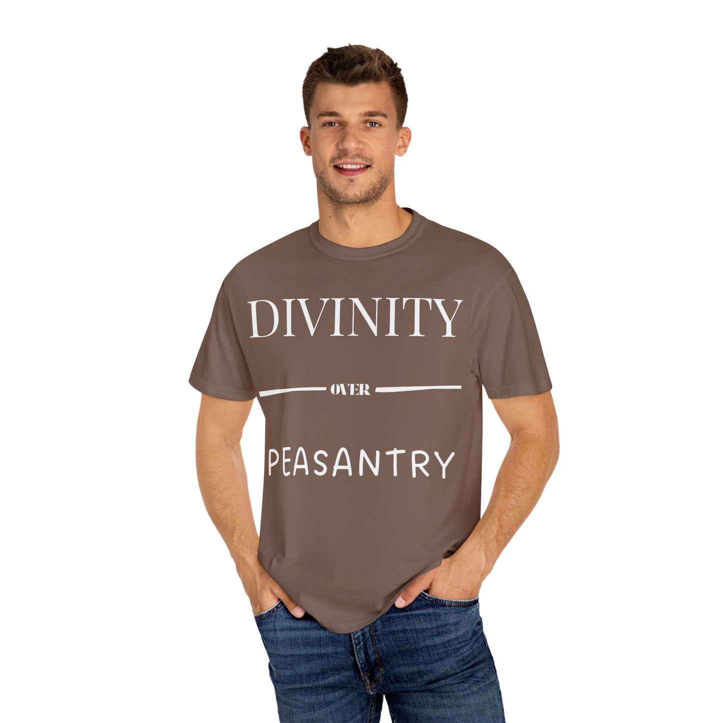 "Divinity over Peasantry" | Unisex Garment-Dyed T-shirt