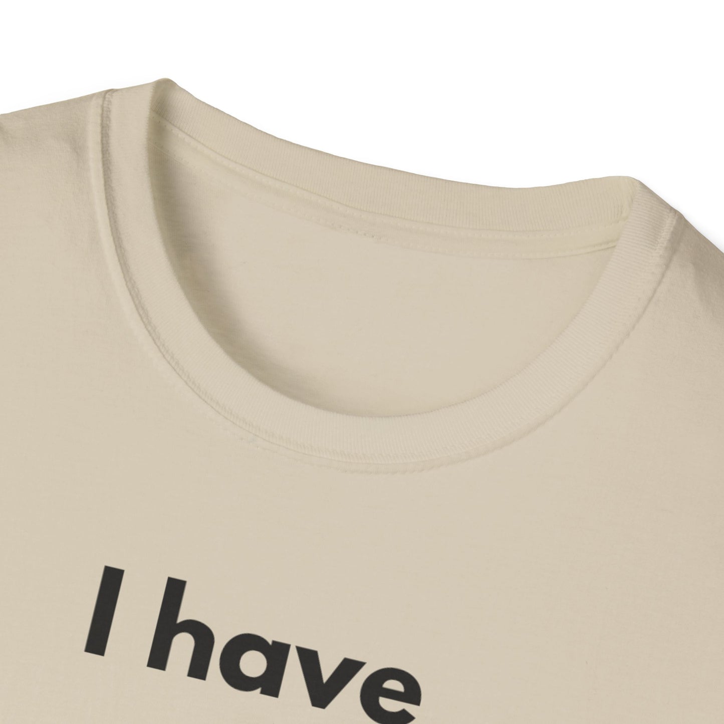 "I Have my Dream Car"  Unisex Softstyle T-Shirt - 'I Have My Dream Car'