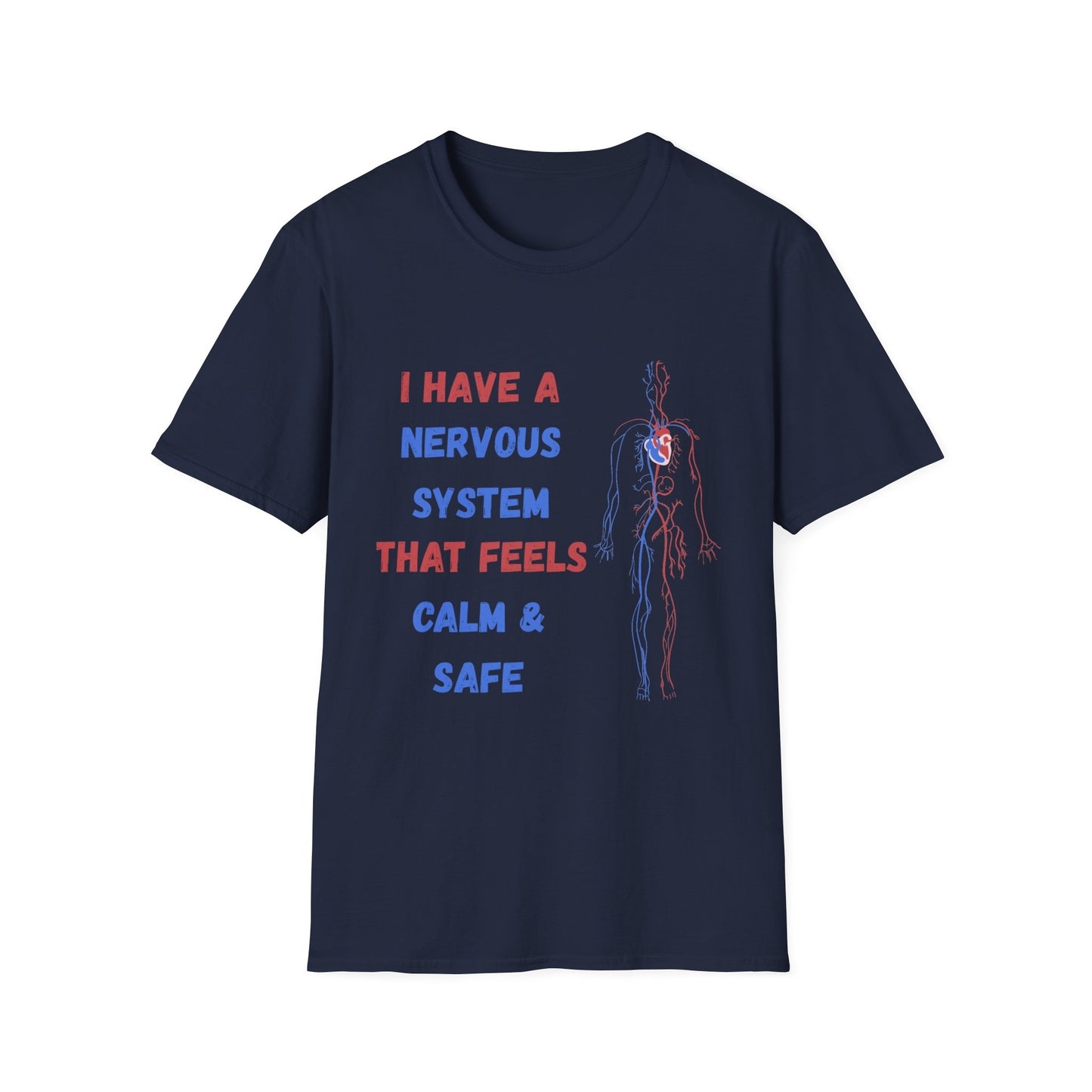 T-Shirt — "I Have a Nervous System That Feels Calm & Safe" Manifestation Tee