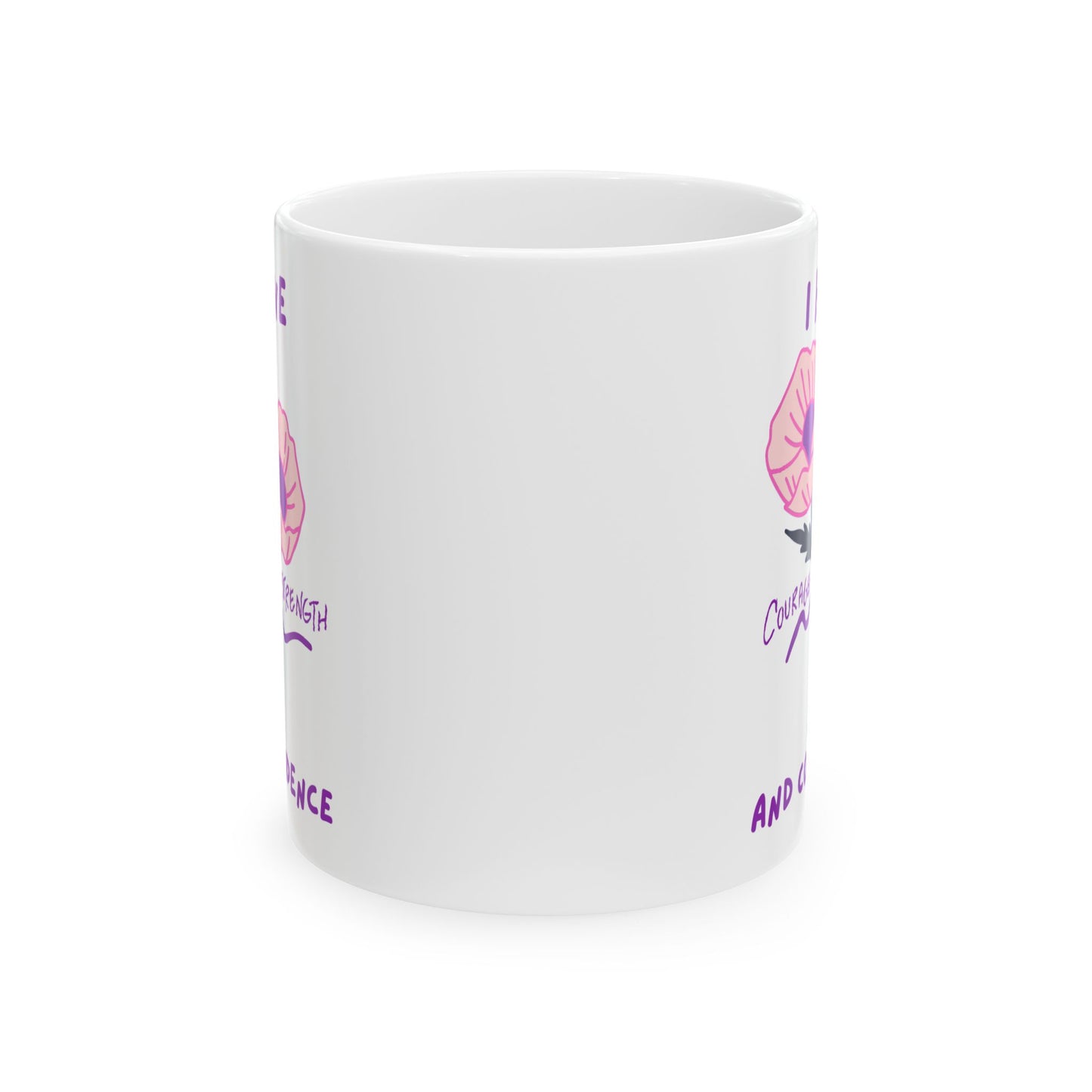 "I Have Courage Strength & Confidence" (Purple) | Ceramic Mug, Inspirational Coffee Cup, Motivational Gift, Home Office Mug, Tea Lover's Gift, Self-Care Essentials
