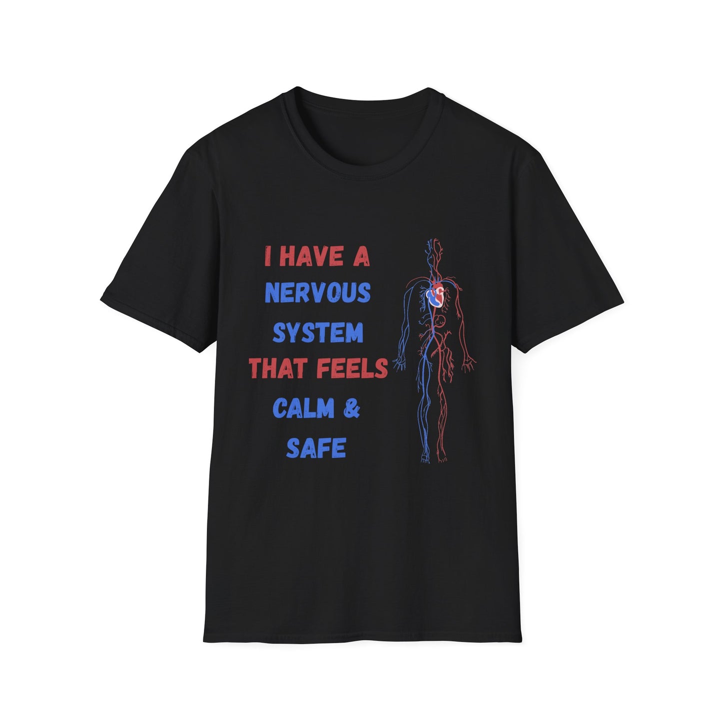 T-Shirt — "I Have a Nervous System That Feels Calm & Safe" Manifestation Tee