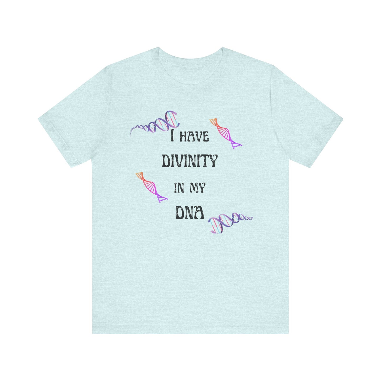 "I Have Divinity DNA" Tee - Inspirational Unisex Shirt, Stylish Gift for Science Lovers, Perfect for Birthdays, Celebrations, Casual Wear, Unique [...]
