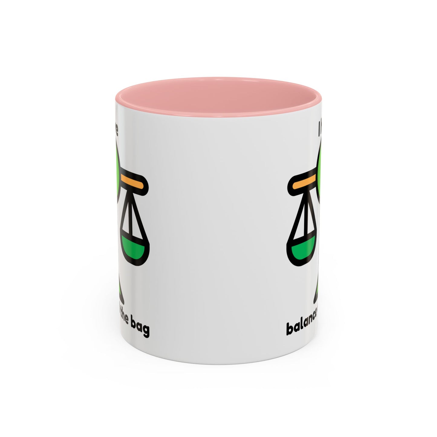 "I Have Balance and the Bag" Coffee Mug - Fun Finance Gift for Budgeting Enthusiasts