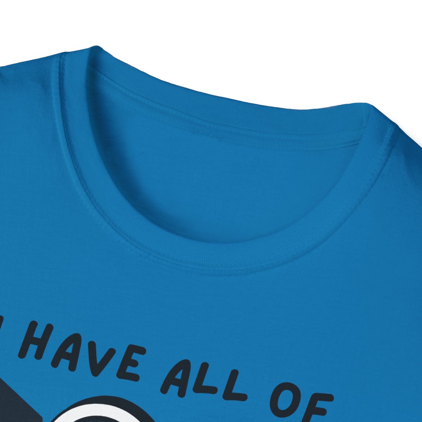 "I Have All of my Heart's Desires" Manifesting T-Shirt - Manifesting Gift, Cute Love Tee, Unisex Casual Wear, Quirky Graphic Shirt, Fun Everyday Style