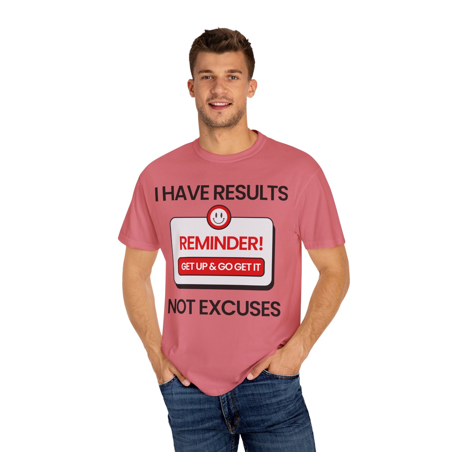 "I Have Results Not Excuses"