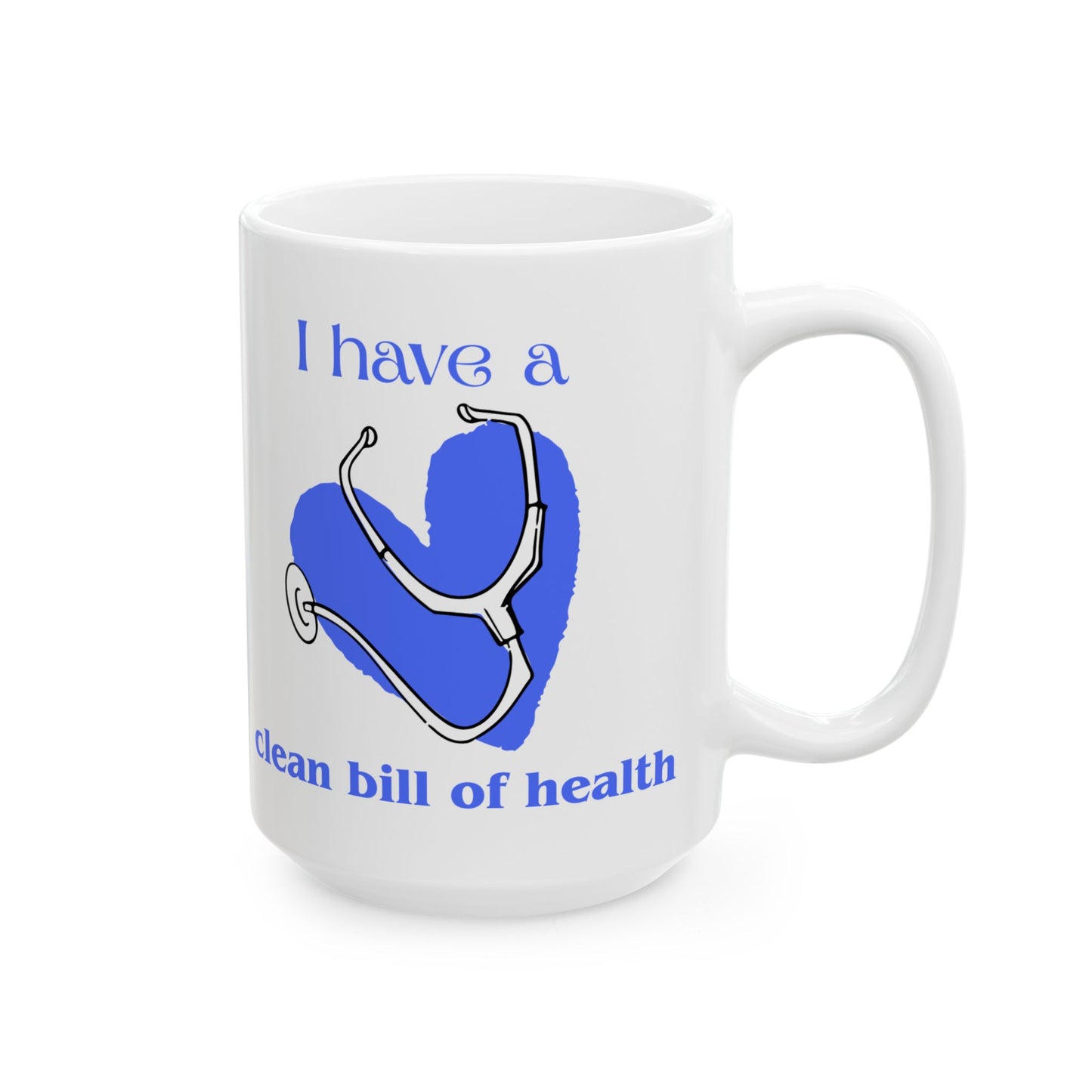"I Have a Clean Bill of Health" (Blue) Design | Motivational Gift for Wellness Lovers, Ideal for Birthdays, Wellness Week, Coffee [...]