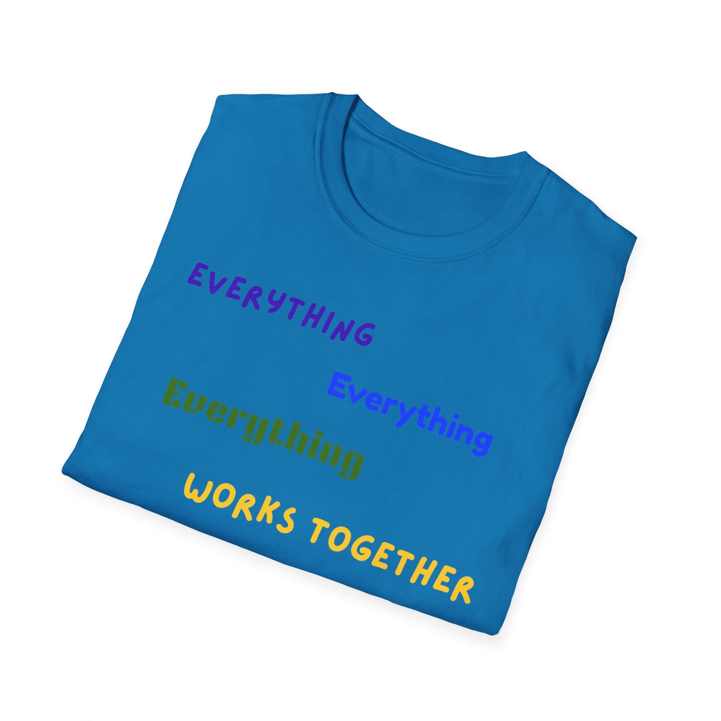 "Everything Works Together for My Good......"  T-Shirt