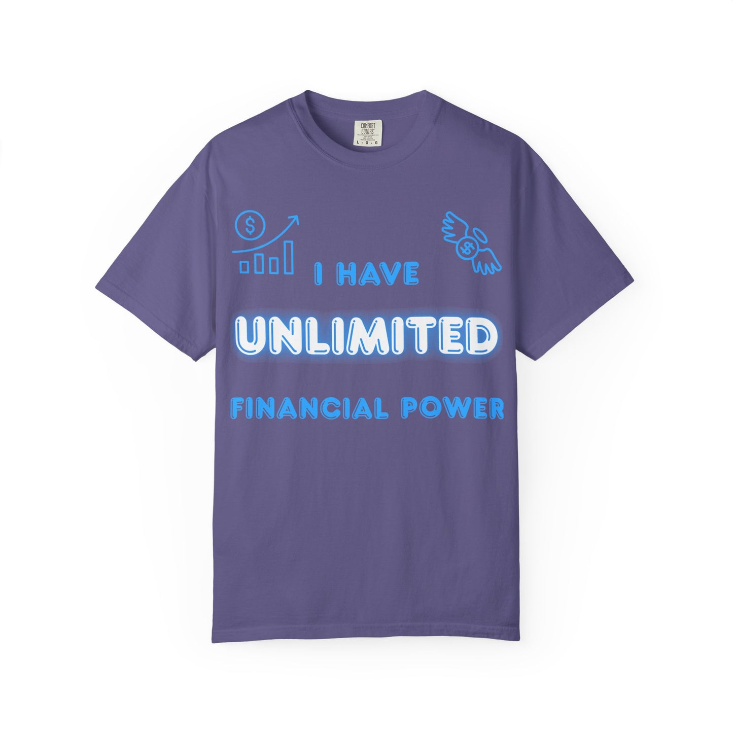 "I Have Unlimited Financial Power" Blue