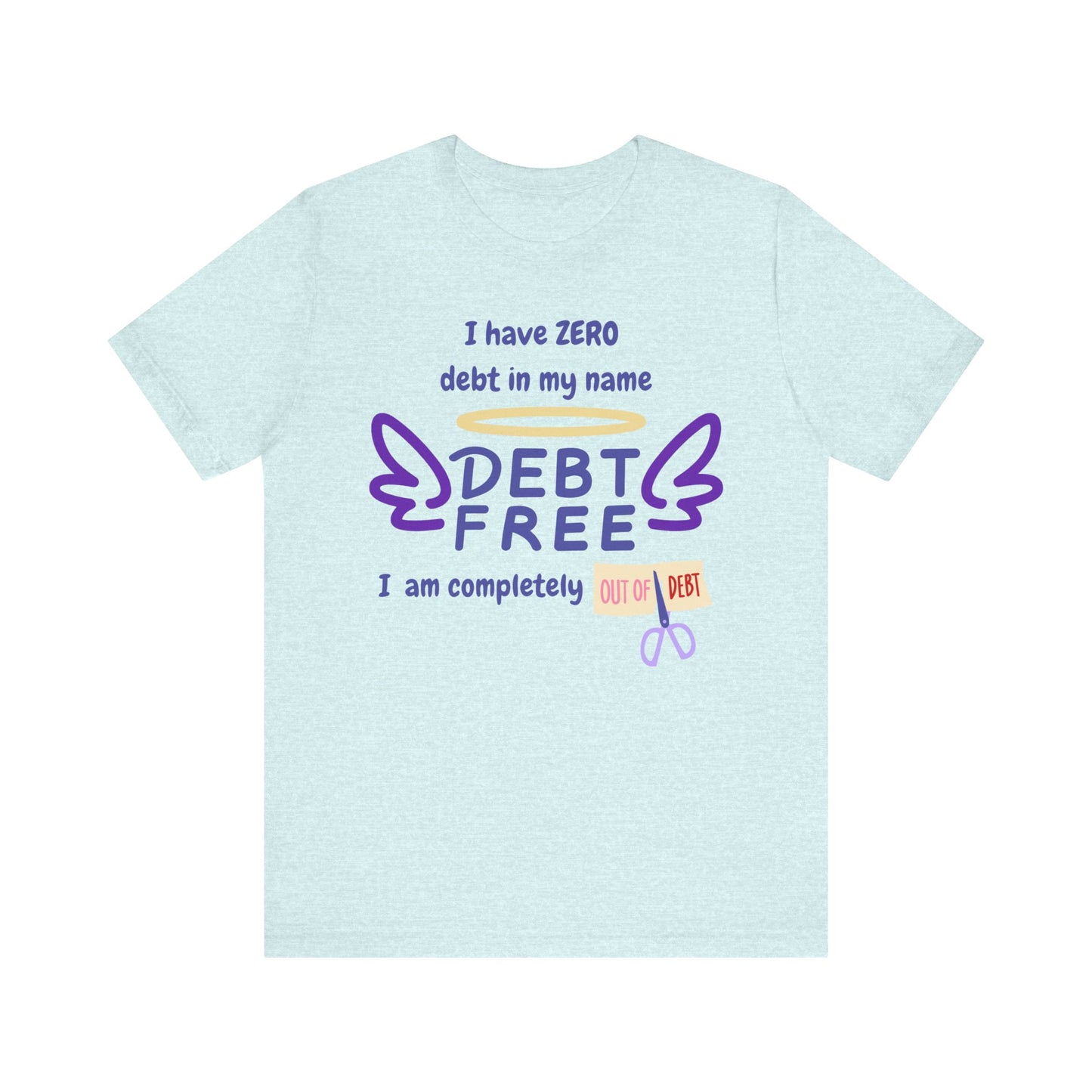 I Have Zero Debt/Free (Purple) Unisex Tee - Celebrate Financial Freedom, Perfect Gift for Friends, Inspirational Shirt for Everyday Comfort, Positive [...]