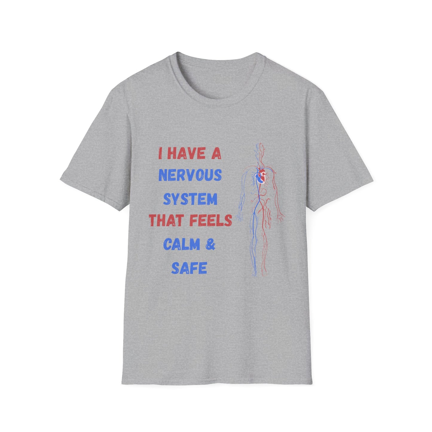 T-Shirt — "I Have a Nervous System That Feels Calm & Safe" Manifestation Tee