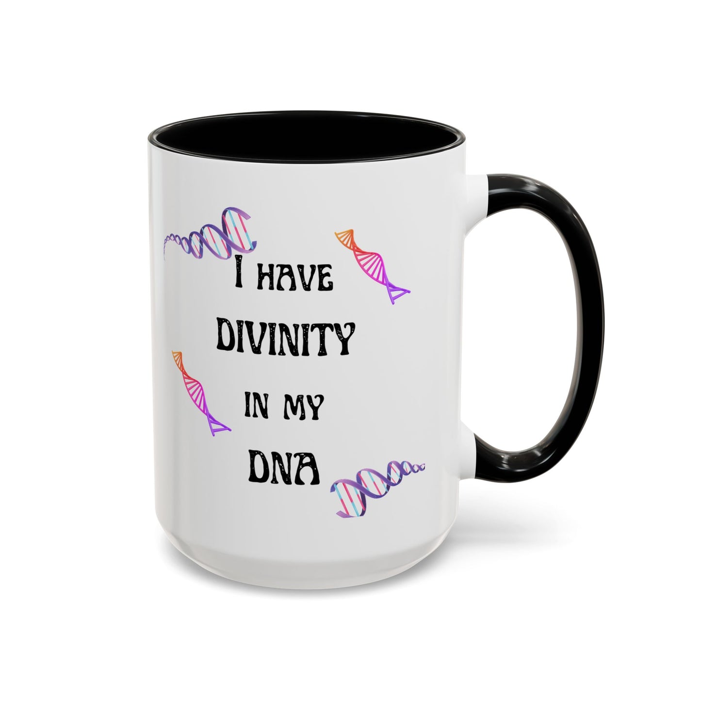 I Have Divinity in my DNA" Coffee Mug, Inspirational Gift, Science Mug, Genetic Enthusiast, Unique Ceramic Cup, Birthday Present