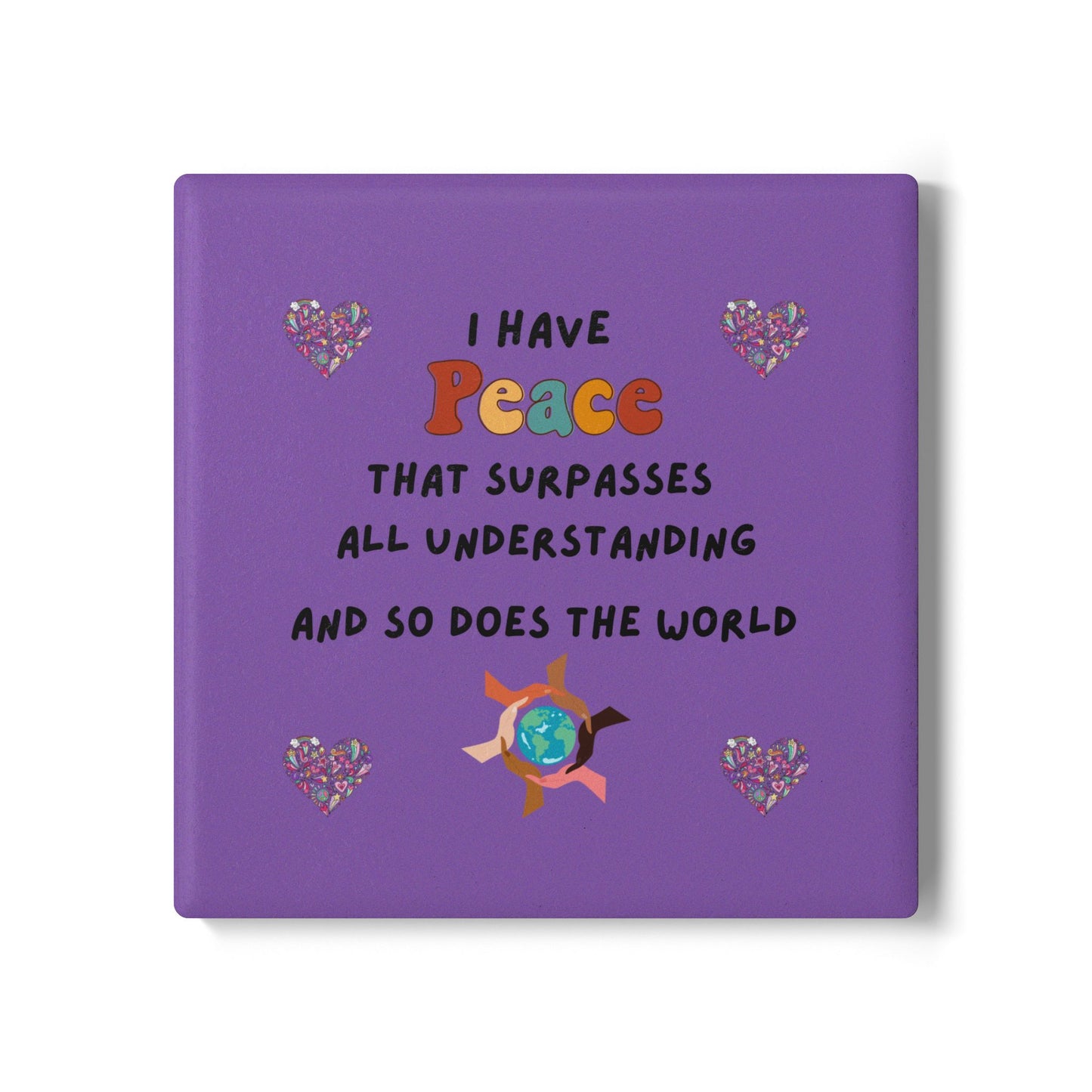 "I Have Peace & The World" (Purple) - Ceramic Coaster