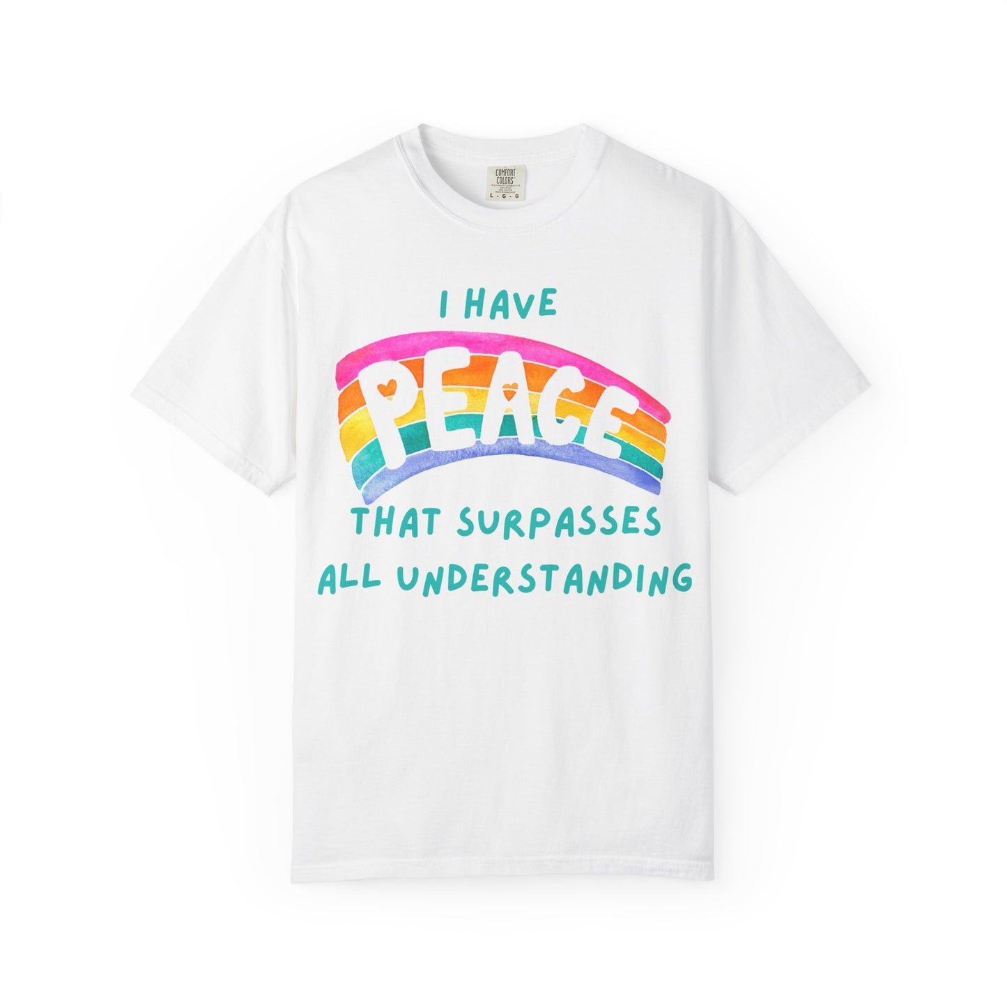 "I Have Peace that Surpasses", Inspirational T-shirt, Relaxed Fit Garment-Dyed Top, Mindfulness Apparel, Spiritual Gift, Everyday Wear