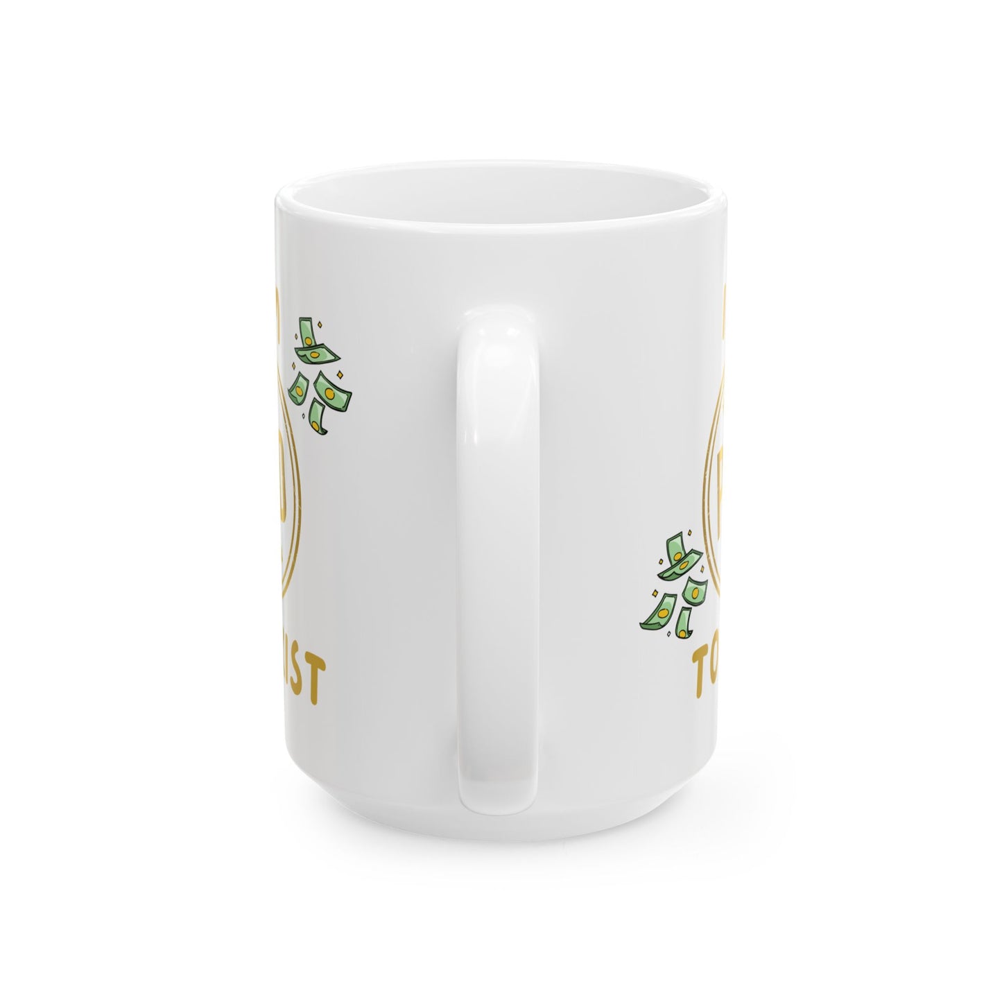 "I Am Paid To Exist" Design #2 - Ceramic Mug - 11oz & 15oz