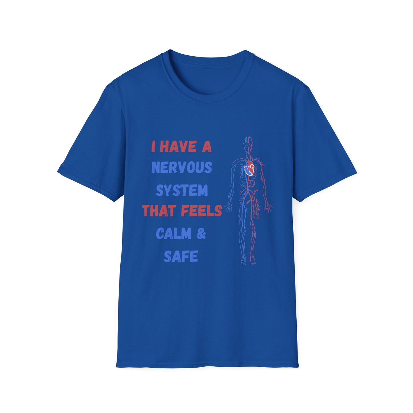 T-Shirt — "I Have a Nervous System That Feels Calm & Safe" Manifestation Tee