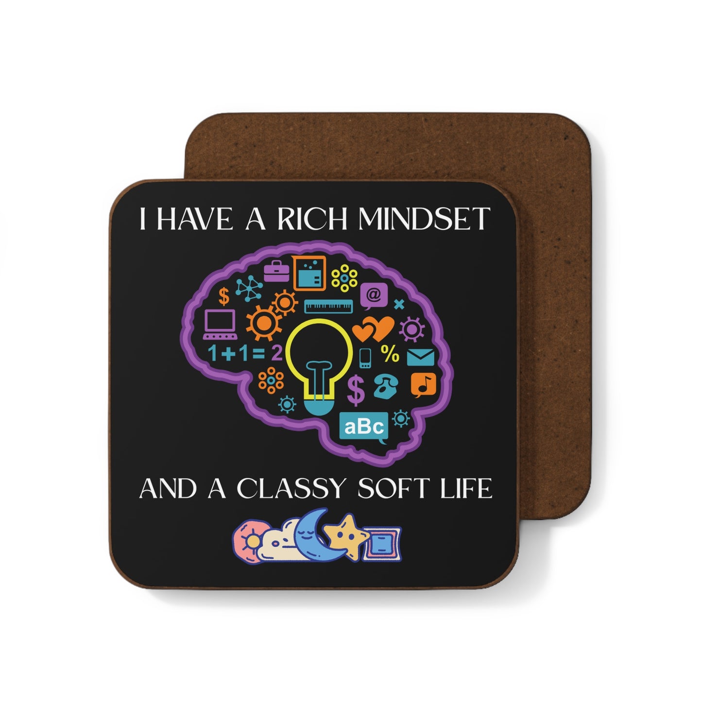 "I Have a Rich Mindset and a Classy Soft Life" - Hardboard Back Coaster
