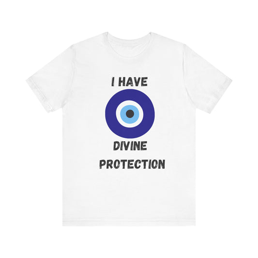 "I Have Divine Protection" - Unisex Jersey Short Sleeve Tee