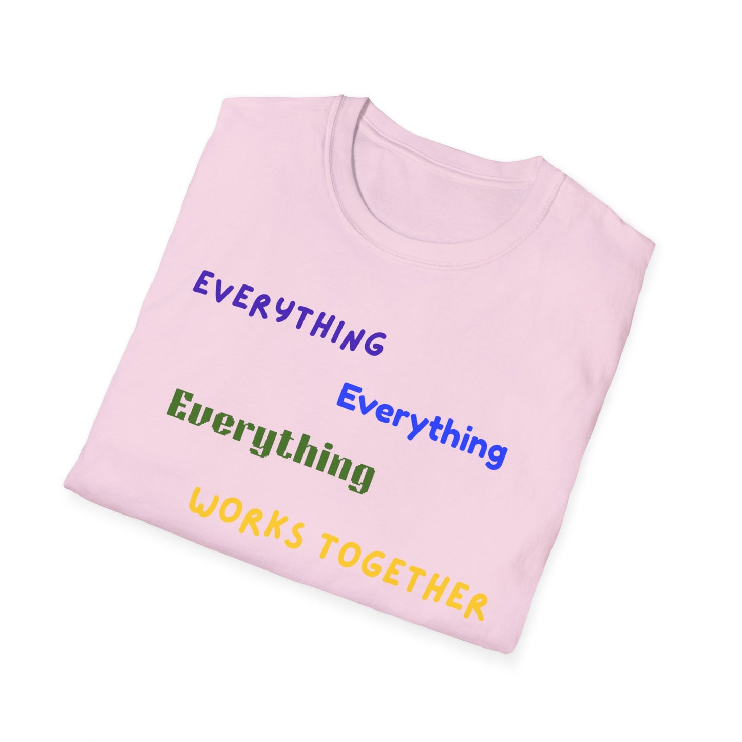 "Everything Works Together for My Good......"  T-Shirt