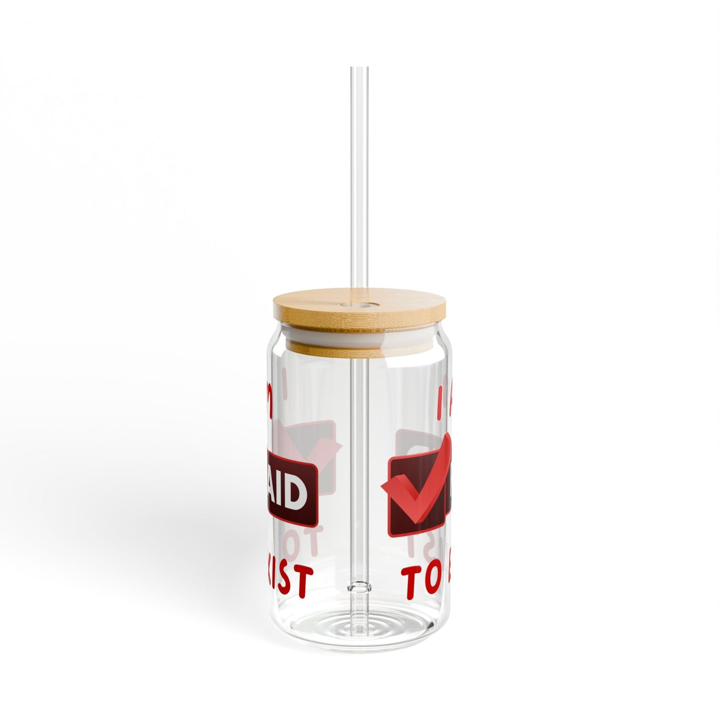 "I Am Paid to Exist" Manifesting Sipper Glass, 16oz -