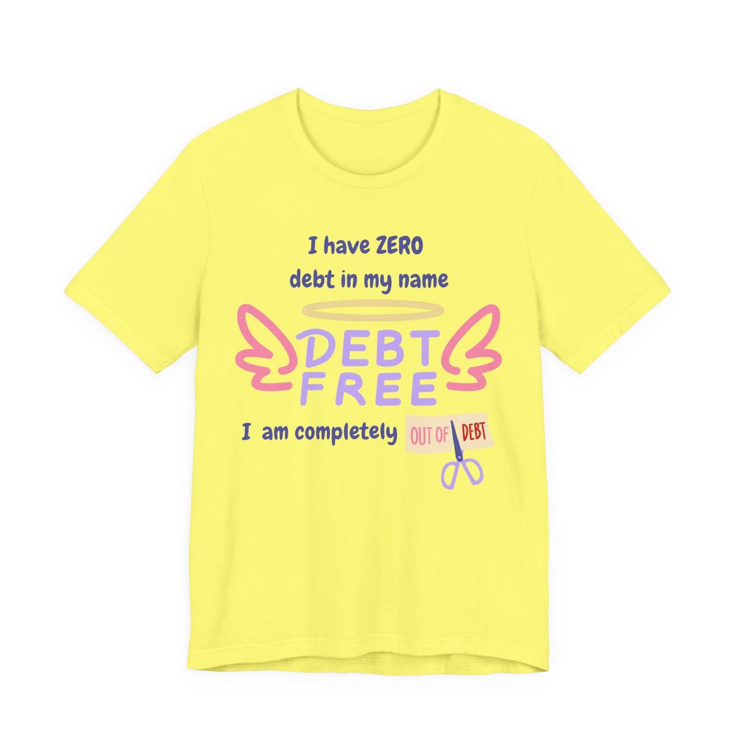 "I Have Zero Debt/Free" Unisex Tee, Celebrate Financial Freedom Shirt, Inspirational Gift, Debt-Free Lifestyle T-Shirt, Debt-Free Goals Apparel, Fun [...]