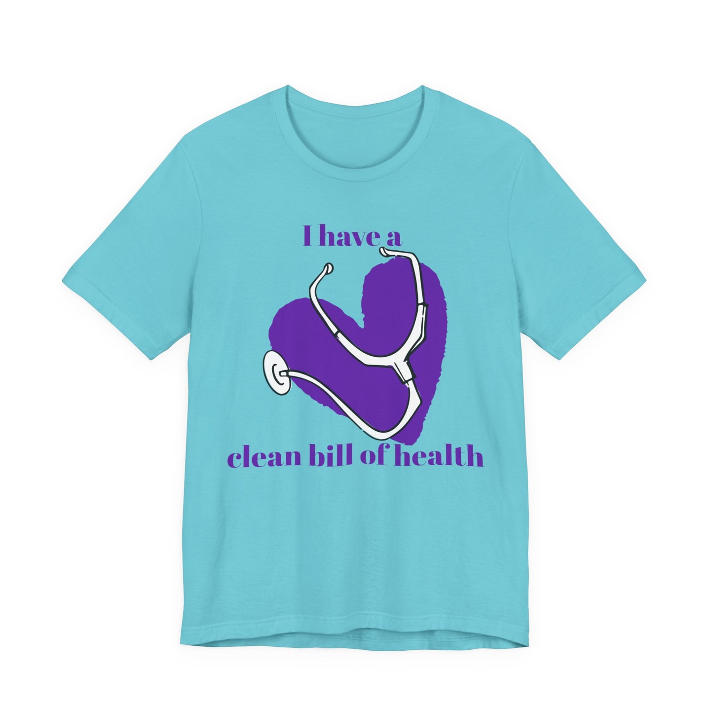 "I Have a Clean Bill of Health" (Purple) - Unisex Jersey Short Sleeve Tee