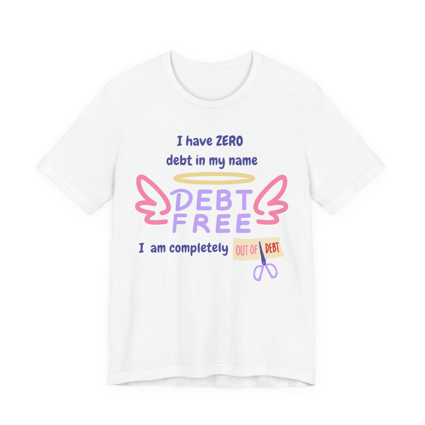 "I Have Zero Debt/Free" Unisex Tee, Celebrate Financial Freedom Shirt, Inspirational Gift, Debt-Free Lifestyle T-Shirt, Debt-Free Goals Apparel, Fun [...]